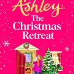 The Christmas Retreat by Trisha Ashley