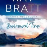 Borrowed Time by Kay Bratt