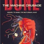 The Machine Crusade by Brian Herbert