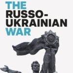 The Russo-Ukrainian War by Serhii Plokhy