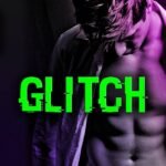 Glitch  by Briana Michaels