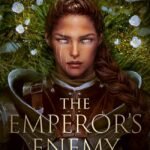 The Emperor’s Enemy by Jasmine Mas