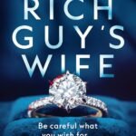The Rich Guy's Wife By Bonnie Traymore