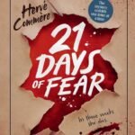 21 Days of Fear: One Day, One Letter By Hervé Commère