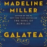 Galatea By Madeline Miller