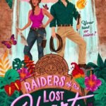 Raiders of the Lost Heart By Jo Segura