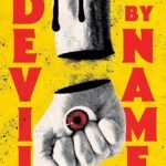 The Devil by Name By Keith Rosson