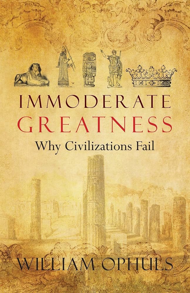 91cF6hzsdHL._UF1000,1000_QL80_ Immoderate Greatness by William Ophuls - Image 1