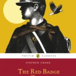 The Red Badge of Courage by Stephen Crane