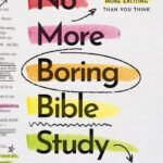 No More Boring Bible Study by Faith Womack