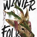 The Winter Folk By Jen Julian